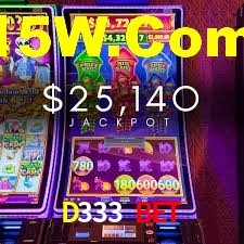 D333 Bet